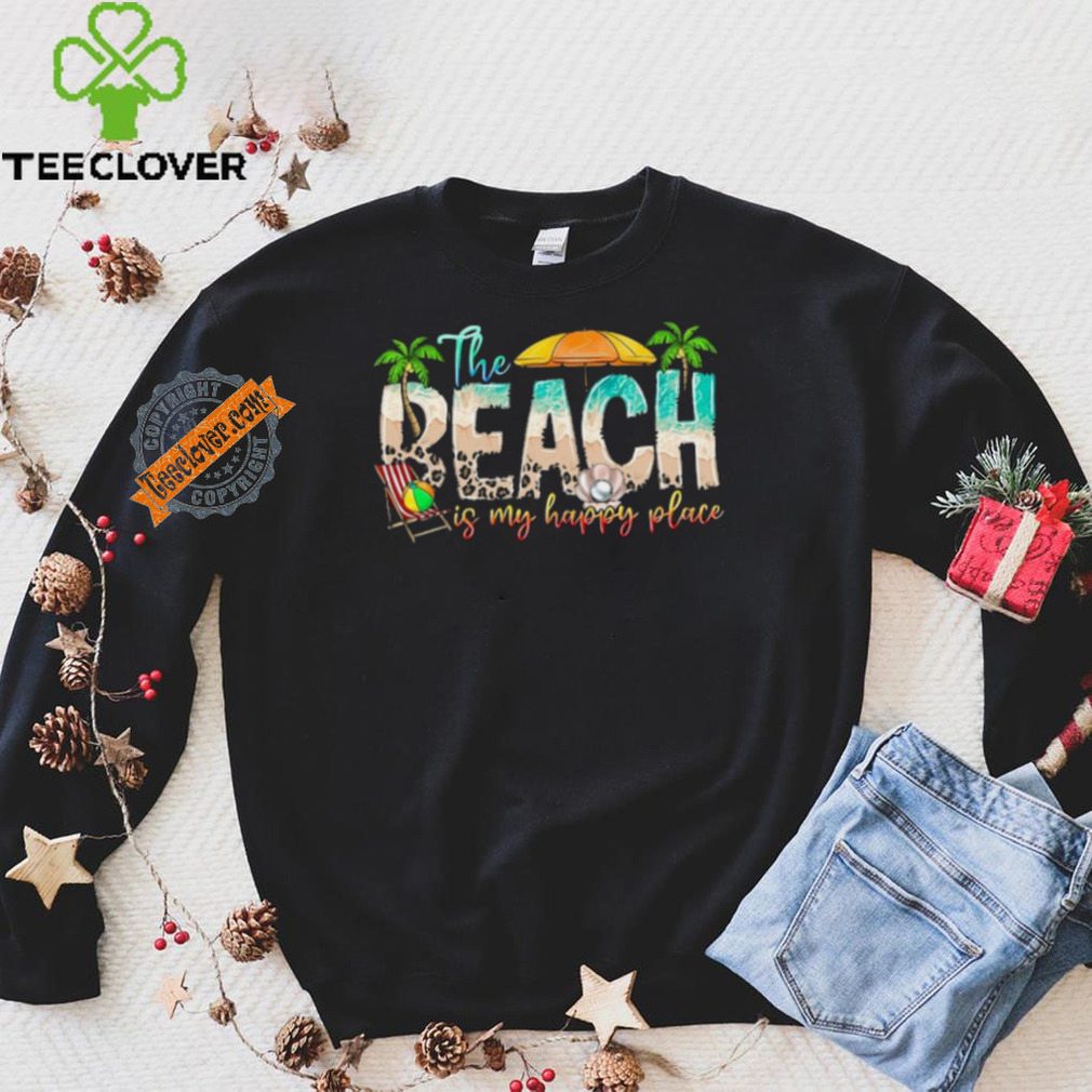 Beach is My Happy Place T shirt Beach is My Happy Place T shirt