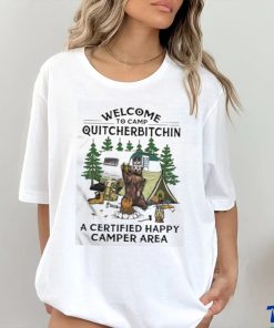 Bear Welcome To Camping Quitcherbitchin A Certified Happy Camper Area Shirt