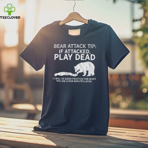 Bear attack tip T Shirt