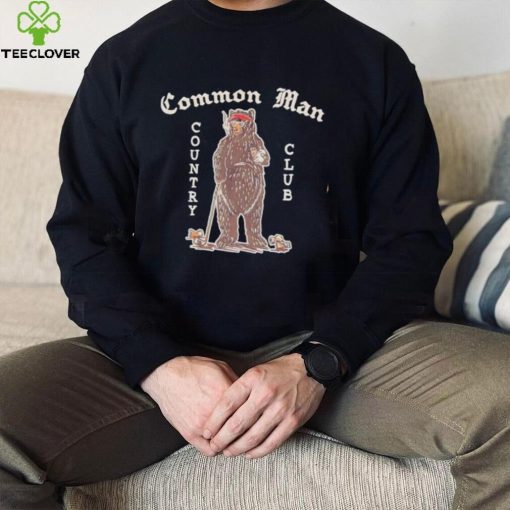 Bear golf Common Man Country Club hoodie, sweater, longsleeve, shirt v-neck, t-shirt
