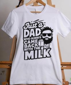 Bearded Dad That Always Came Back With The Milk Shirt