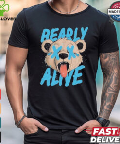 Bearly Alive T Shirts