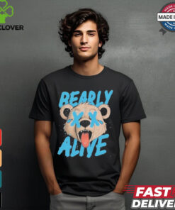 Bearly Alive T Shirts