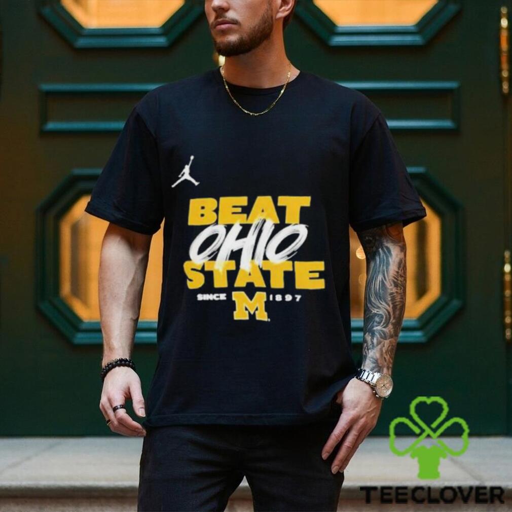 Beat Ohio State Michigan Wolverines 1897 T Shirt Beat Ohio State Michigan Wolverines 1897 T Shirt