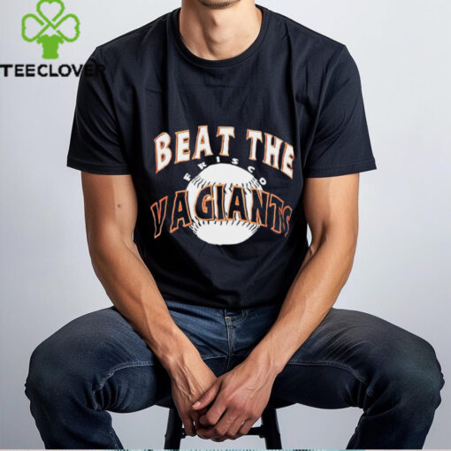 Beat The Frisco Vagiants Baseball shirt