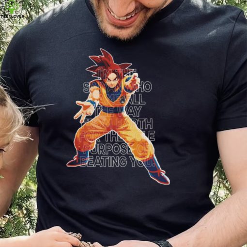 Beating You Son Goku Dragon Ball Typo Unisex T shirt