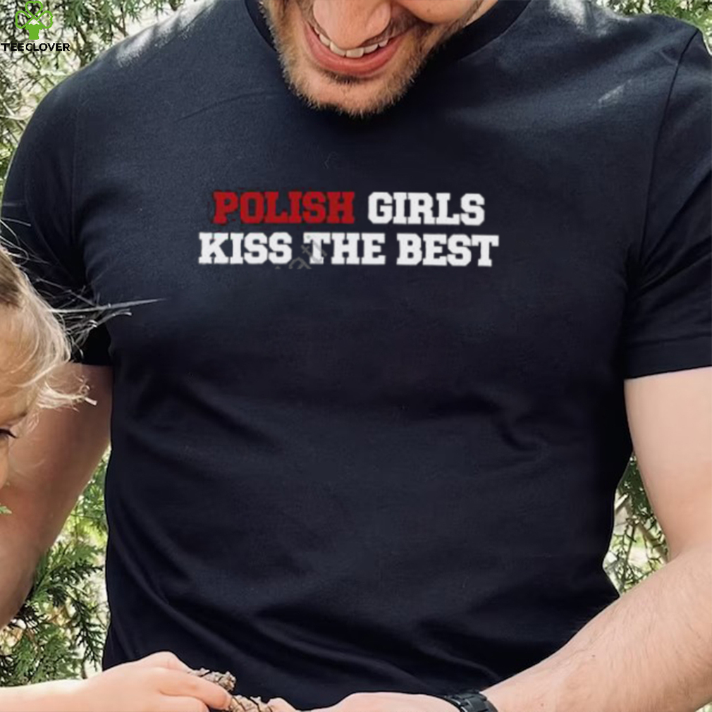 Beau Brooks Wearing Polish Girls Kiss The Best Long Sleeve Tee Shirt Beau Brooks Wearing Polish Girls Kiss The Best Long Sleeve Tee Shirt