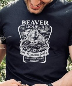 Beaver liqueur one finger is never enough vintage hoodie, sweater, longsleeve, shirt v-neck, t-shirt