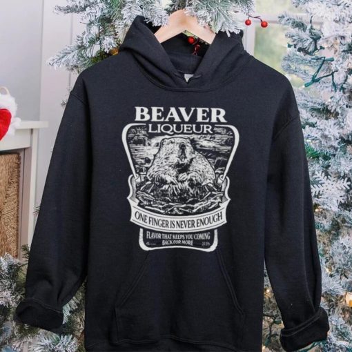 Beaver liqueur one finger is never enough vintage hoodie, sweater, longsleeve, shirt v-neck, t-shirt