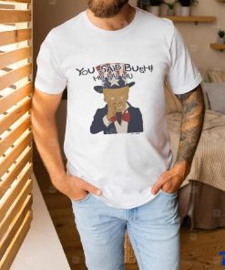 Beavis and butthead you said bush hu hu hu shirt 2 Beavis and butthead you said bush hu hu hu shirt