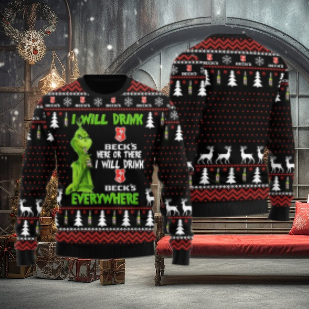 Beck Grinch Will Drink Everywhere Ugly Sweater Beck Grinch Will Drink Everywhere Ugly Sweater