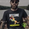 I Have No Idea What This Is Tee Shirt