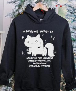Become meguca sacrifice for universe slay witches 2007 I’m incubator 304.673.827 wishes shirt