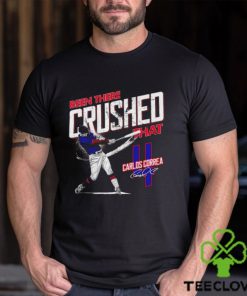 Been there crushed that Carlos Correa Minnesota Twins signature shirt 2 Been there crushed that Carlos Correa Minnesota Twins signature shirt