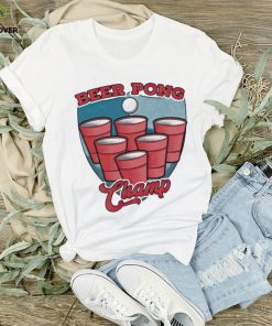 Beer pong champ shirt