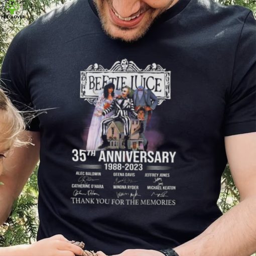 Beetle Juice 35th anniversary 1988 2023 thank you for the memories signatures shirt