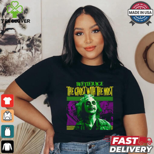 Beetlejuice the ghost with the most T Shirt