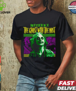 Beetlejuice the ghost with the most T Shirt