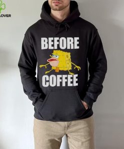 Before Coffee Spongebob Squarepants T Shirt