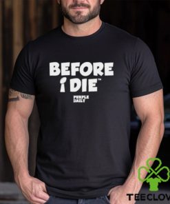 Before I Die Trophy Purple Daily Shirt