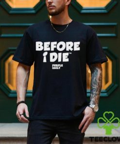 Before I Die Trophy Purple Daily Shirt