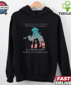 Behind Every Great Firefighter Who Believes In Himself T Shirt