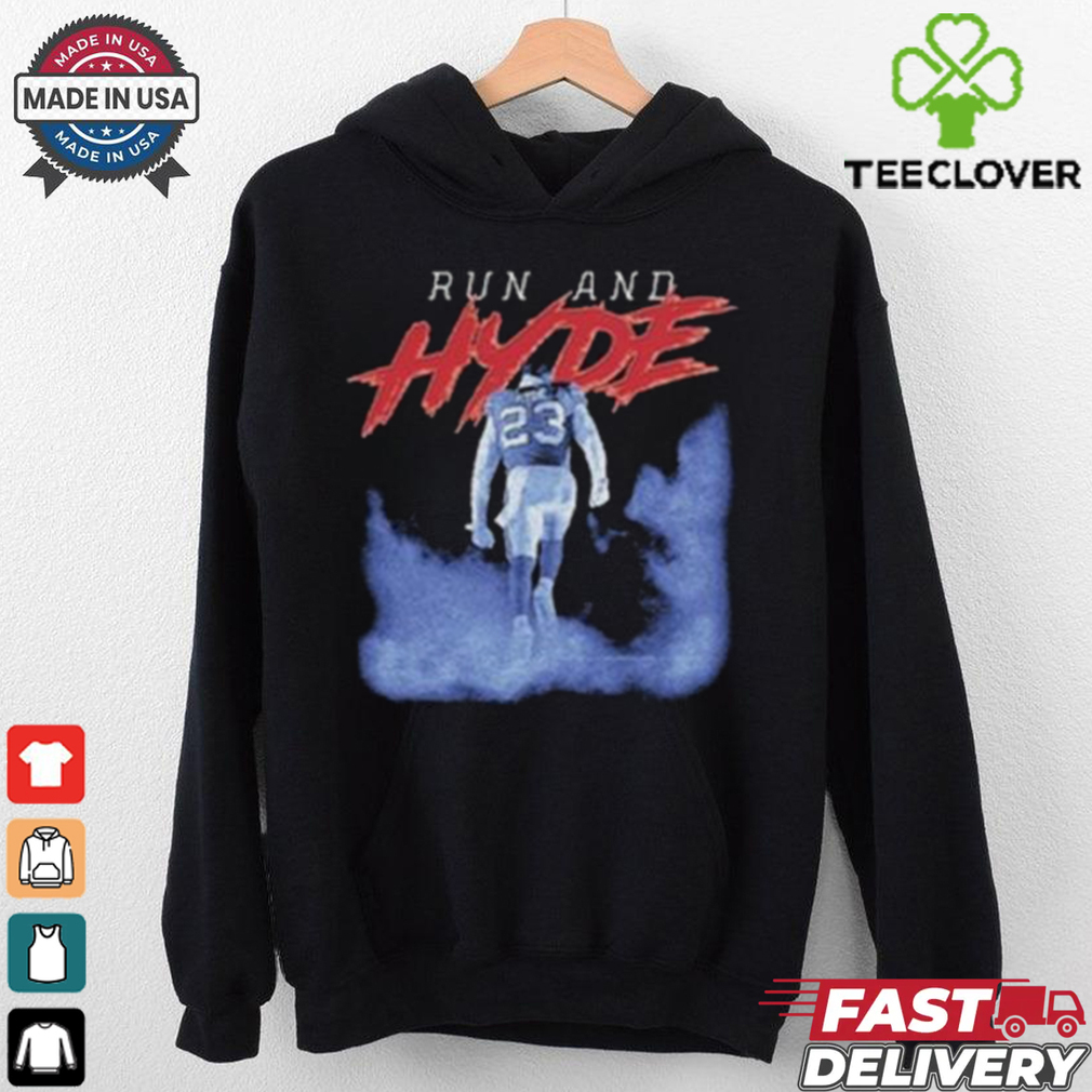 Behind Every Run And Hyde shirt Behind Every Run And Hyde shirt