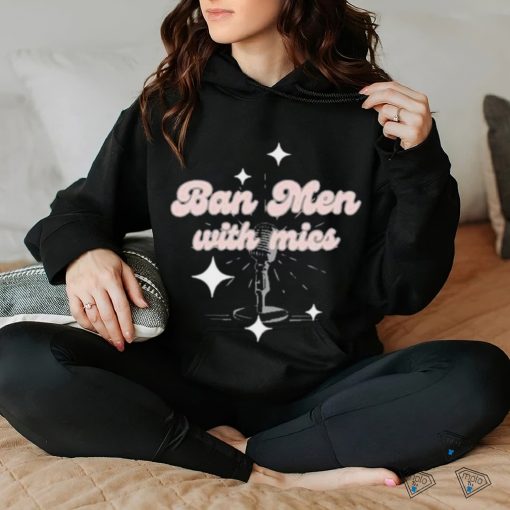 Behindthelikespodcast Ban Men With Mics Shirt