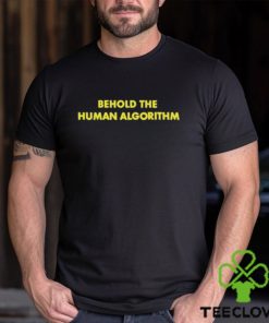 Behold the human algorithm at the video shirt