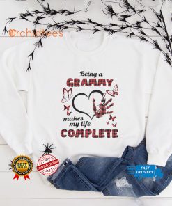 Being A Grammy Makes My Life Complete T hoodie, sweater, longsleeve, shirt v-neck, t-shirt