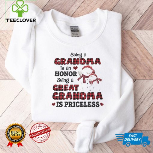 Being A Great Grandma Is Priceless T hoodie, sweater, longsleeve, shirt v-neck, t-shirt