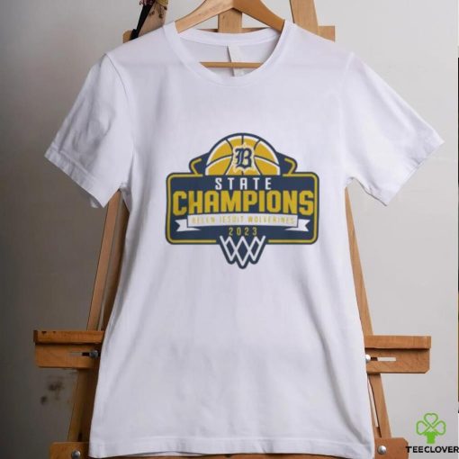 Belen Jesuit Wolverines Basketball 2023 State Champions shirt, hoodie, tank top, sweater and long sleeve t shirt