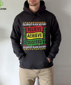 Believe, Achieve, Succeed: Celebrate Black History Month with This Stylish T-Shirt 3 Believe Achieve Succeed Black History Month T Shirt
