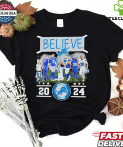 Believe Detroit Lions Team 2024 shirt