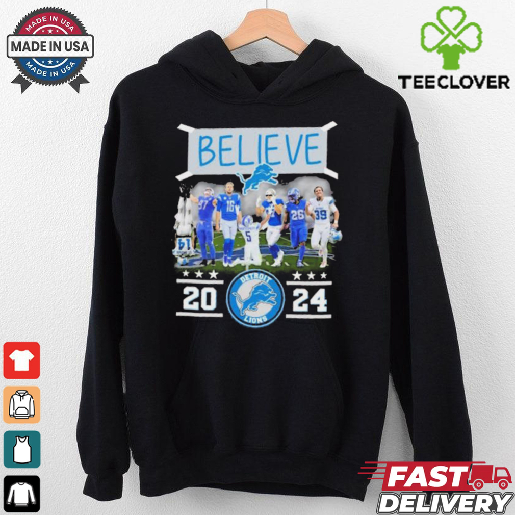 Believe Detroit Lions Team 2024 shirt Believe Detroit Lions Team 2024 shirt