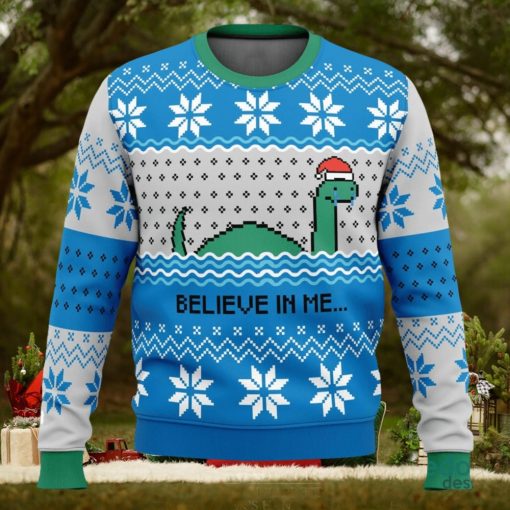 Believe In Me…Nessie 3D Ugly Christmas Sweater Unisex Christmas Sweater For Men And Women