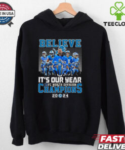 Believe It’s Our Year Detroit Lions 2024 NFC North Champions Shirt