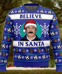 Believe Ted Lasso Pop Culture Ugly Christmas Sweater