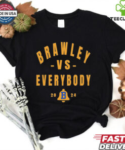 Bell Game Brawley Vs. Everybody 2024 t shirt