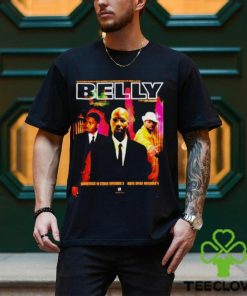 Belly a film by Hype Williams hoodie, sweater, longsleeve, shirt v-neck, t-shirt