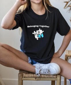 Belonging together shirt