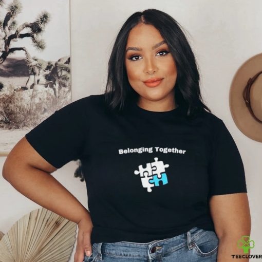 Belonging together shirt