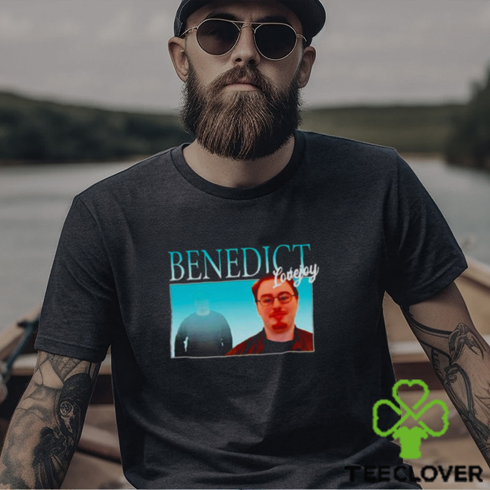 Benedict Lovejoy shirt Benedict Lovejoy shirt