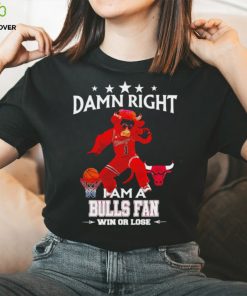 Benny mascot damn right I am a Bulls fan win or lose hoodie, sweater, longsleeve, shirt v-neck, t-shirt