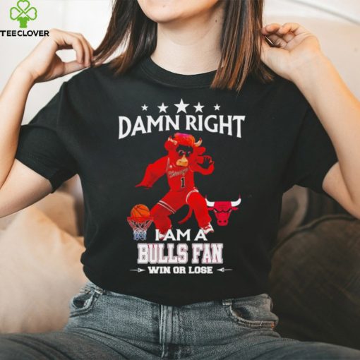 Benny mascot damn right I am a Bulls fan win or lose hoodie, sweater, longsleeve, shirt v-neck, t-shirt