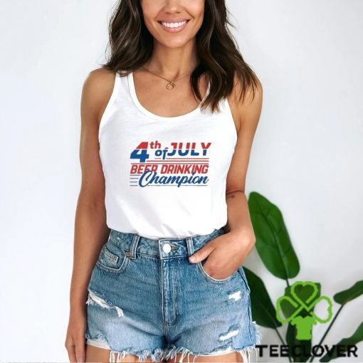 Best 4th of July Beer Drinking Champion Shirt