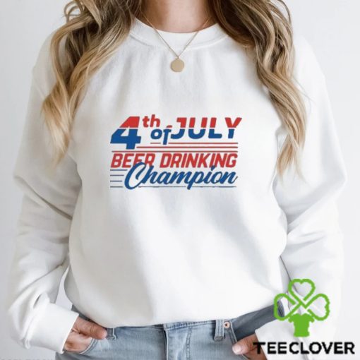 Best 4th of July Beer Drinking Champion Shirt