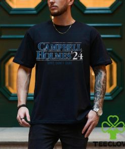 Best Campbell holmes ’24 grit don’t quit 2024 shirt