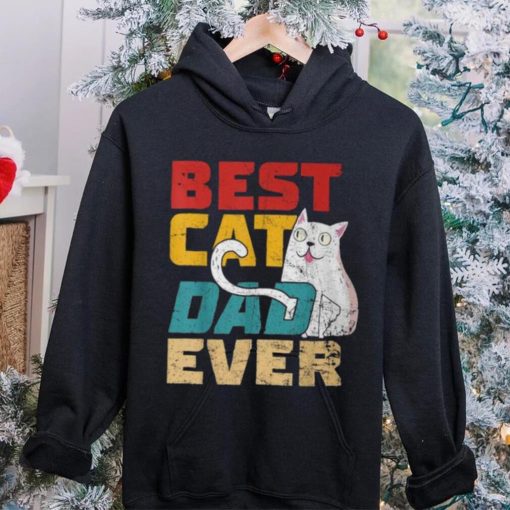 Best Cat Dad Ever Cat Dad Cat Lover Father Day Vintage T Shirt