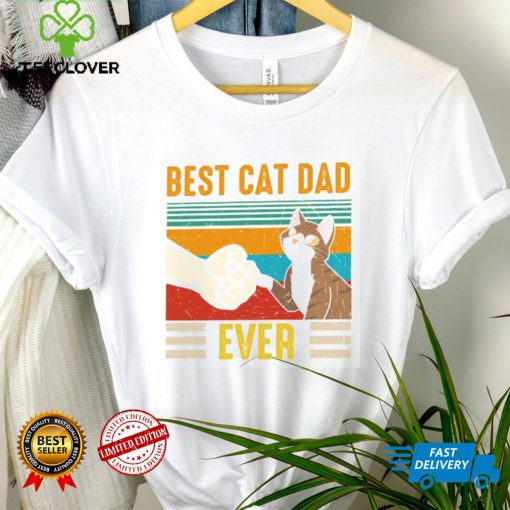 Best Cat Dad Ever Father’s Day Gift Shirt